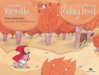 CHAPEUZINHO VERMELHO / LITTLE RED RIDING HOOD