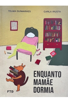 Enquanto mamãe dormia
