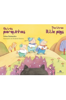 OS TRÊS PORQUINHOS / THE THREE LITTLE PIGS