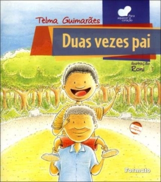 DUAS VEZES PAI