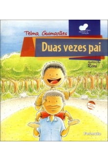 DUAS VEZES PAI